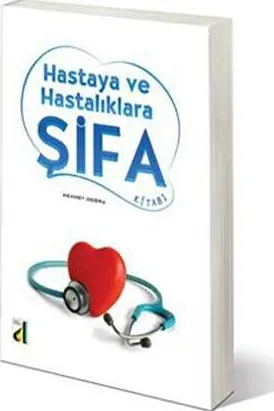 Hastaya ve Hastalıklara Şifa kapağı