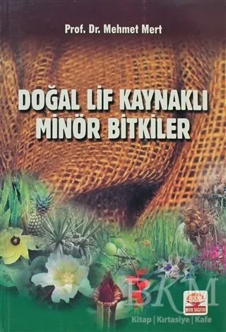 Doğal Lif Kaynaklı Minör Bitkiler kapağı