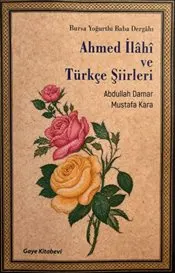 Ahmed İlahi ve Türkçe Şiirleri kapağı