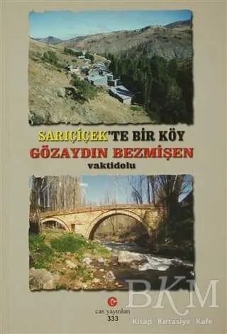 Sarıçiçek’te Bir Köy Gözaydın Bezmişen kapağı