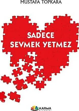 Sadece Sevmek Yetmez kapağı