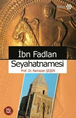 İBN FADLAN SEYAHATNAMESİ kapağı
