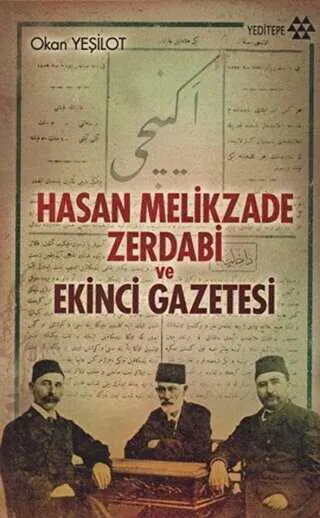 HASAN MELİKZADE ZERDABİ VE EKİNCİ GAZETESİ kapağı