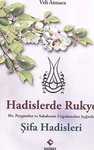 Hadislerde Rukye Şifa Hadisleri kapağı