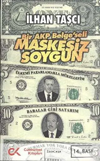 Bir AKP Belge’seli Maskesiz Soygun kapağı