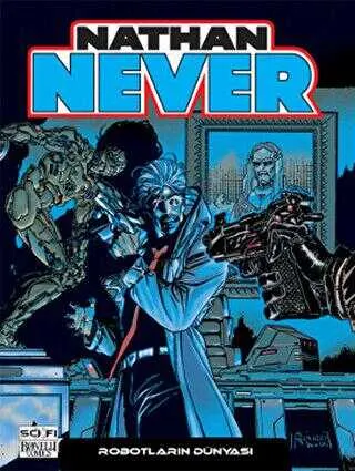 Nathan Never Serisi 9 - Robotların Dünyası kapağı