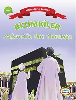 Bizimkiler Mehmet’in Hac Yolculuğu kapağı