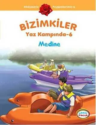 Bizimkiler Yaz Kampında 6 - Medine kapağı