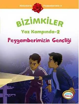 Bizimkiler Yaz Kampında 2 - Peygamberimizin Gençliği kapağı