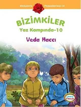 Bizimkiler Yaz Kampında 10 - Veda Haccı kapağı