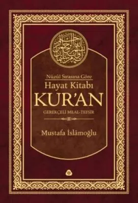 Nüzûl Sırasına Göre Hayat Kitabı Kur`an kapağı