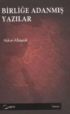 Birliğe Adanmış Yazılar kapağı