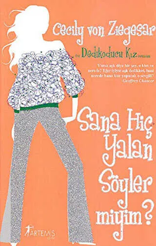 Sana Hiç Yalan Söyler miyim? - Dedikoducu Kız kapağı