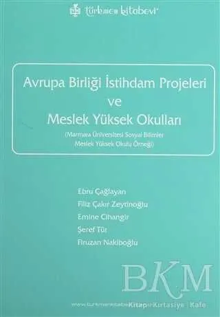 Avrupa Birliği İstihdam Projeleri ve Meslek Yüksek Okulları kapağı