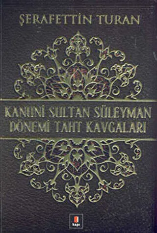 Kanuni Sultan Süleyman Dönemi Taht Kavgaları kapağı