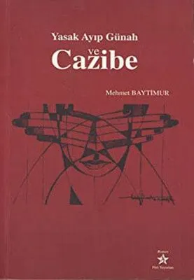 Yasak Ayıp Günah ve Cazibe kapağı