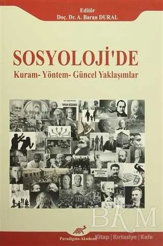 Sosyoloji`de Kuram - Yöntem - Güncel Yaklaşımlar kapağı