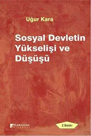 Sosyal Devletin Yükselişi ve Düşüşü kapağı