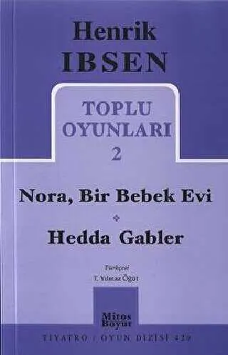 Toplu Oyunları 2: Nora, Bir Bebek Evi - Hedda Gabler kapağı