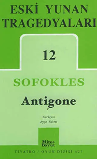 Eski Yunan Tragedyaları 12 - Antigone kapağı