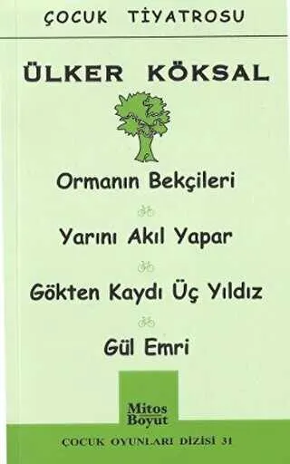 Orman Bekçileri - Yarını Akıl Yapar - Gökten Kaydı Üç Yıldız - Gül Emri kapağı