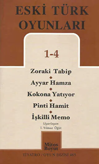 Eski Türk Oyunları 1 - 4 - Zoraki Talib-Ayyar Hamza- Kokona Yatıyor- Pinti Hamit- İşkilli Memo kapağı