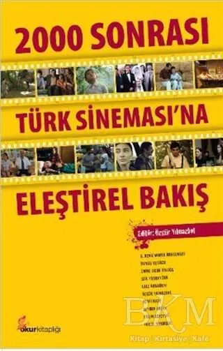 2000 Sonrası Türk Sineması’na Eleştirel Bakış kapağı