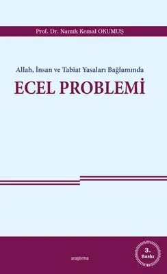 Allah, İnsan ve Tabiat Yasaları Bağlamında Ecel Problemi kapağı