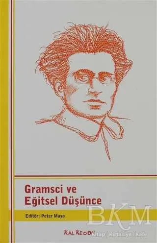 Gramsci ve Eğitsel Düşünce kapağı