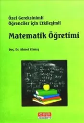 Özel Gereksinimli Öğrenciler için Etkileşimli Matematik Öğretimi kapağı