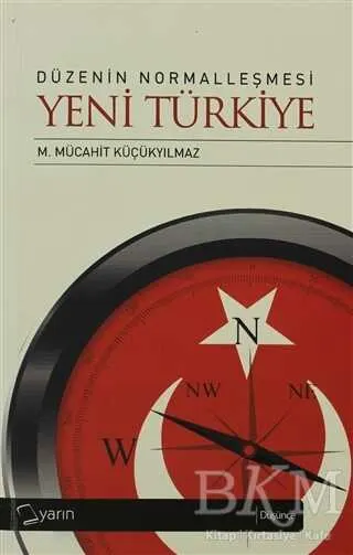 Düzenin Normalleşmesi - Yeni Türkiye kapağı