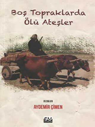 Boş Topraklarda Ölü Ateşler kapağı