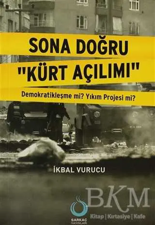 Sona Doğru Kürt Açılımı kapağı