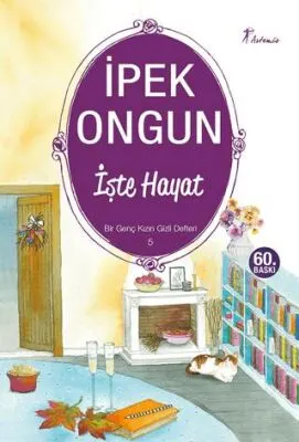 İşte Hayat - Bir Genç Kızın Gizli Defteri 5 kapağı