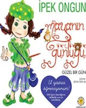 Mayanın Günlüğü - Güzel Bir Gün Düz Yazı kapağı