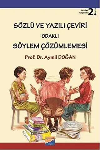 Sözlü ve Yazılı Çeviri Odaklı Söylem Çözümlemesi kapağı