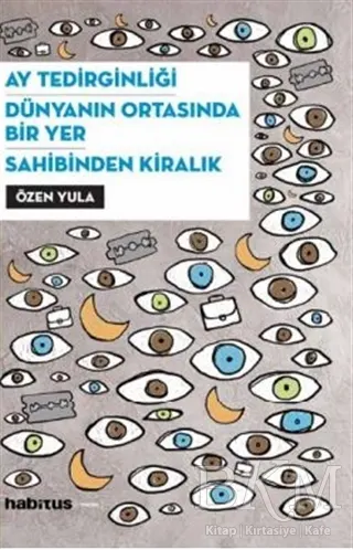 Ay Tedirginliği - Dünyanın Ortasında Bir Yer - Sahibinden Kiralık kapağı