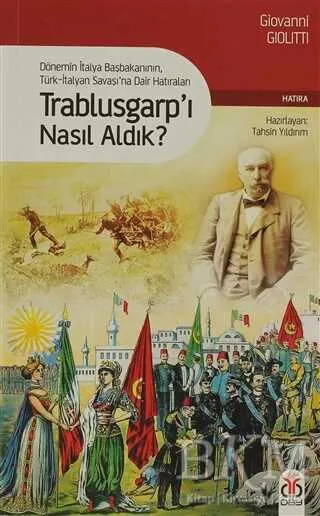 Trablusgarp’ı Nasıl Aldık kapağı