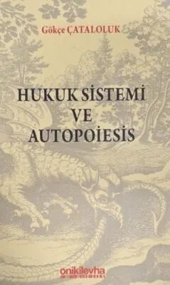 Hukuk Sistemi ve Autopoiesis kapağı