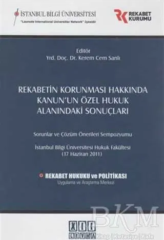 Rekabetin Korunması Hakkında Kanun’un Özel Hukuk Alanındaki Sonuçları kapağı
