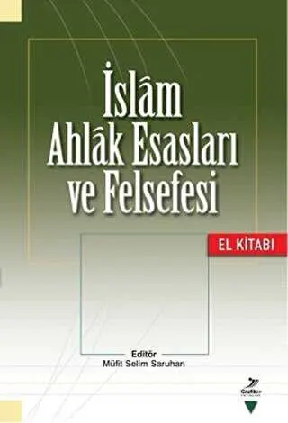 İslam Ahlak Esasları ve Felsefesi kapağı