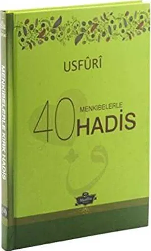 Menkıbelerle 40 Hadis - Usfuri kapağı