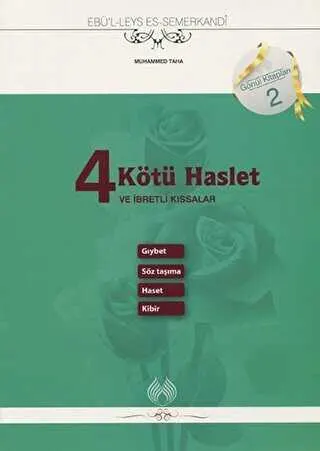 4 Kötü Haslet ve İbretli Kıssalar: Gıybet Söz Taşıma Haset Kibir kapağı