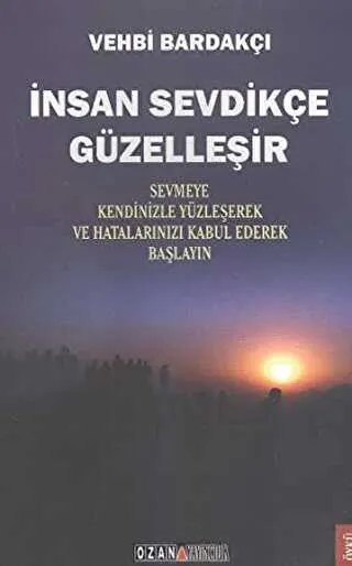 İnsan Sevdikçe Güzelleşir kapağı