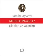 Mektuplar 12 : Okurları ve Yakınları kapağı