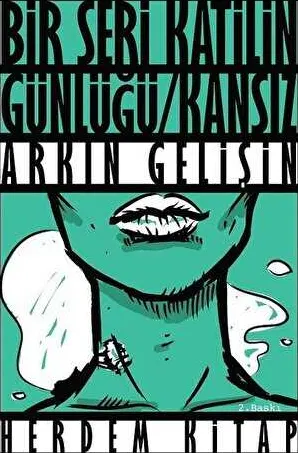 Bir Seri Katilin Günlüğü : Kansız kapağı