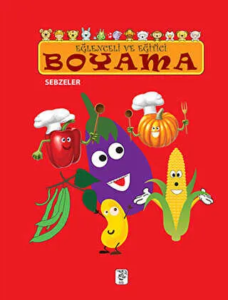 Eğlenceli ve Eğitici Boyama - Sebzeler kapağı