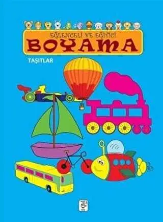 Eğlenceli ve Eğitici Boyama - Taşıtlar kapağı