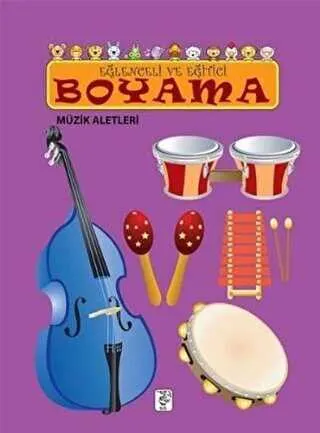 Eğlenceli ve Eğitici Boyama - Müzik Aletleri kapağı