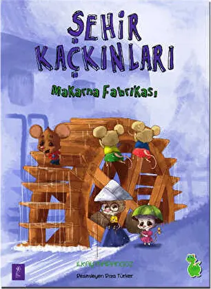 Şehir Kaçkınları: Makarna Fabrikası kapağı